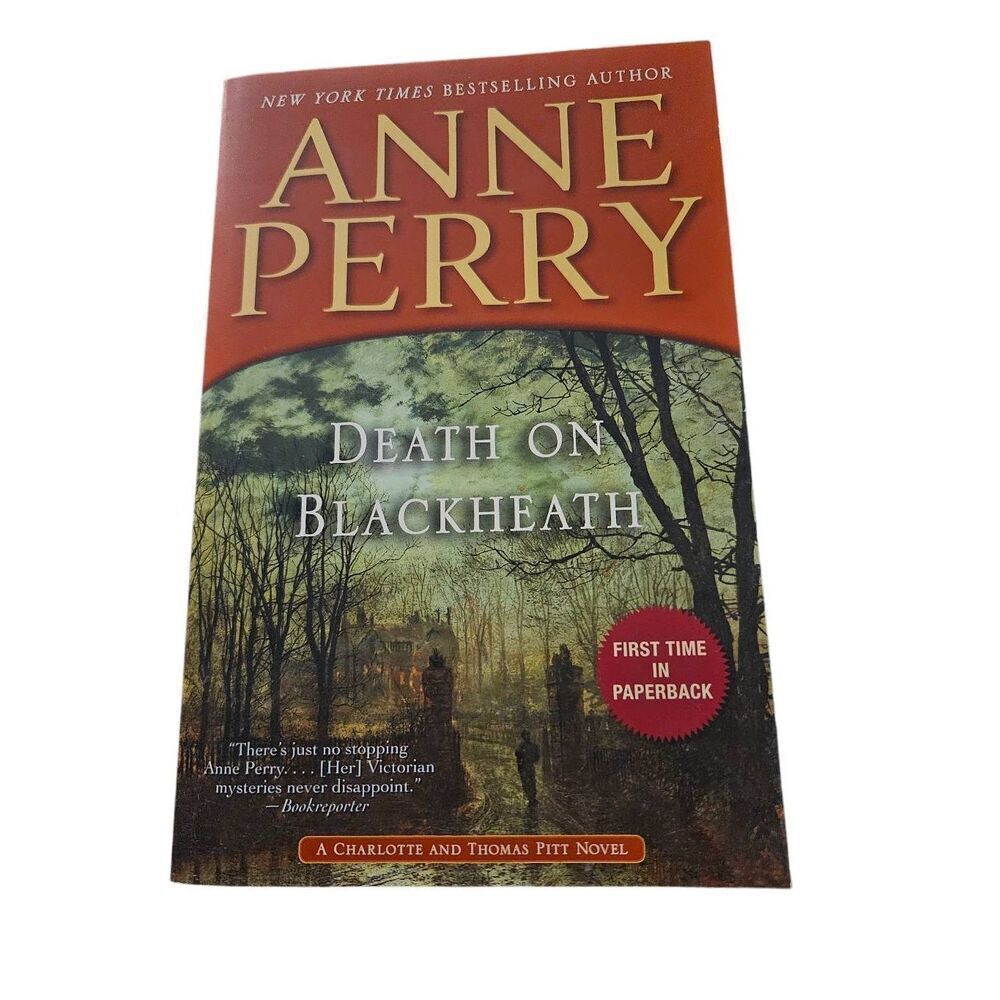 Death on blackheath by Anne Perry Ballantine books isbn 978-0-345-54842-9